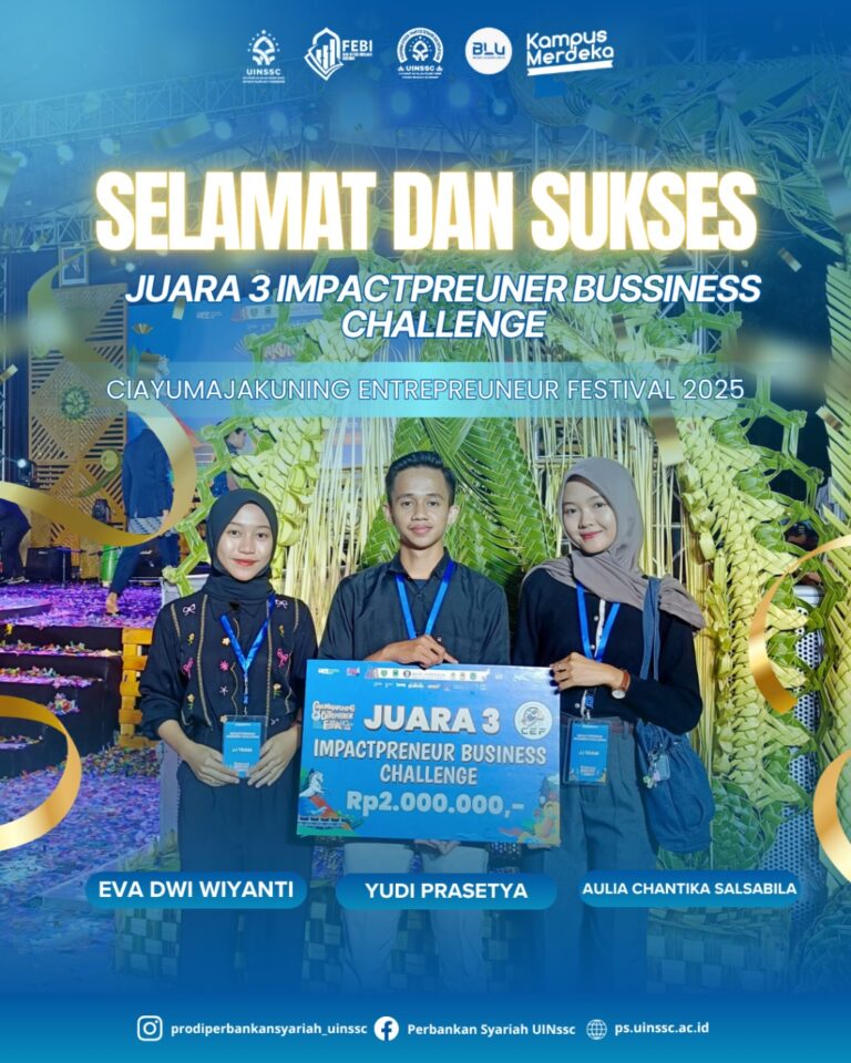 Mahasiswa Perbankan Syariah UIN Syekh Nurjati Cirebon Raih Juara 3 dalam Ajang Impactpreuner Business Challenge CEF 2025